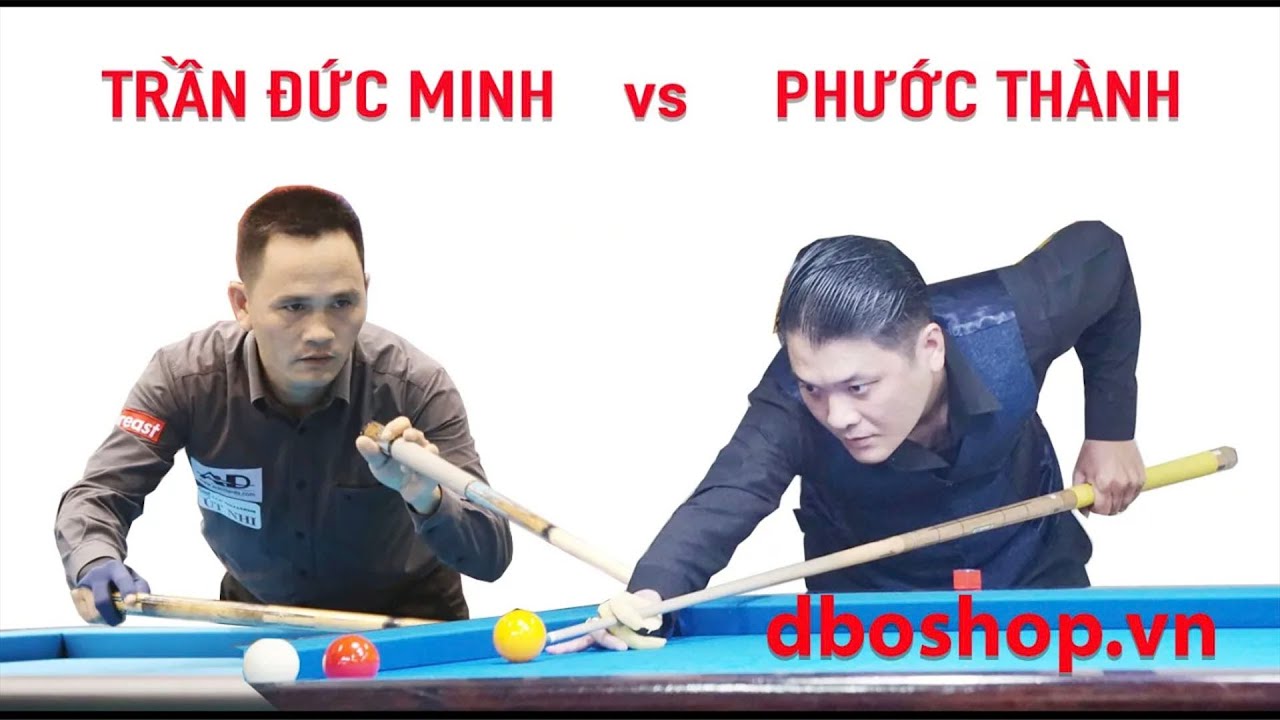 Carom 1 băng: Trần Đức Minh vs Thành Thẹo - Kinh điển 2 