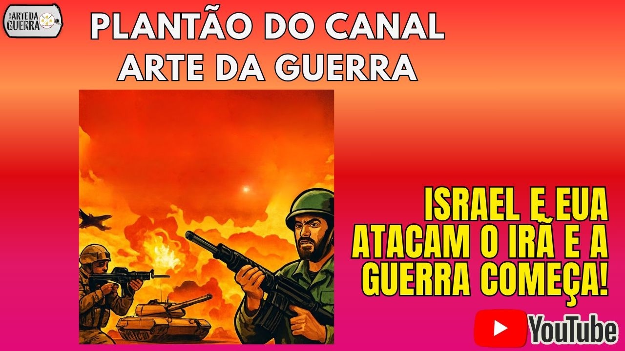 Plantão do Canal: Irã sob Ataque. Começou Nova Guerra?