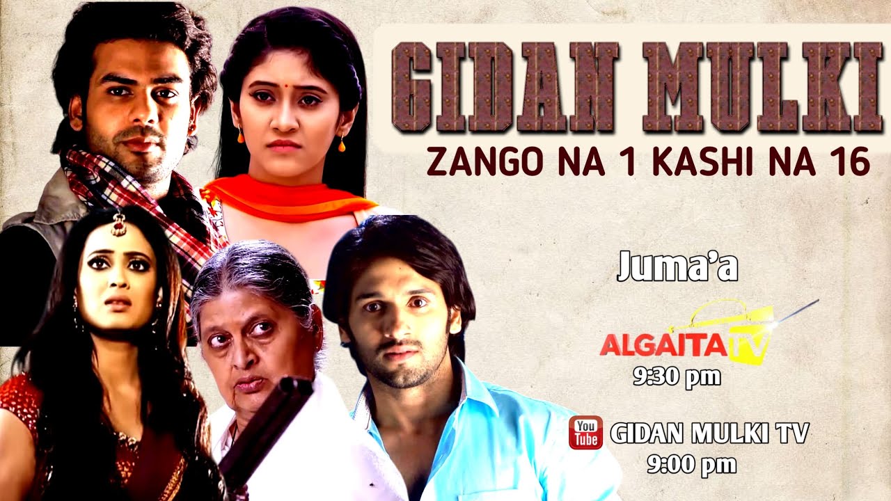 GIDAN MULKI Zango Na 1 Kashi Na 16
