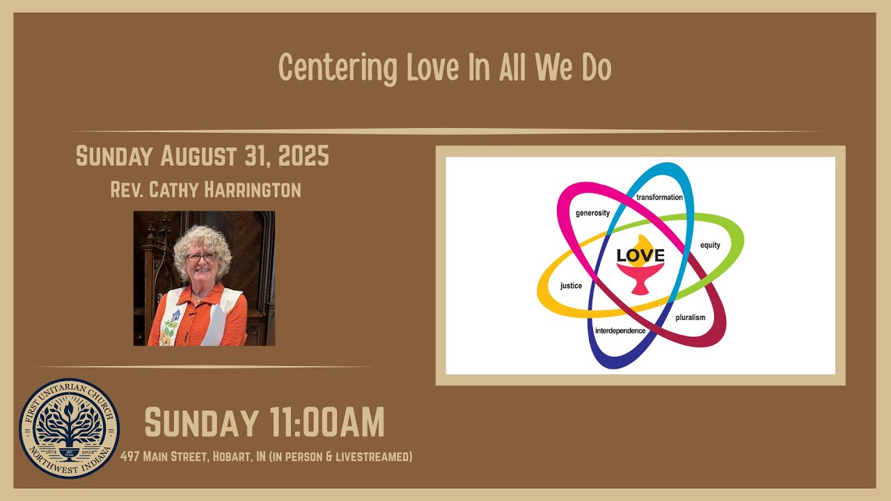Live Stream Service:  8-31-25 Centering Love in All We Do