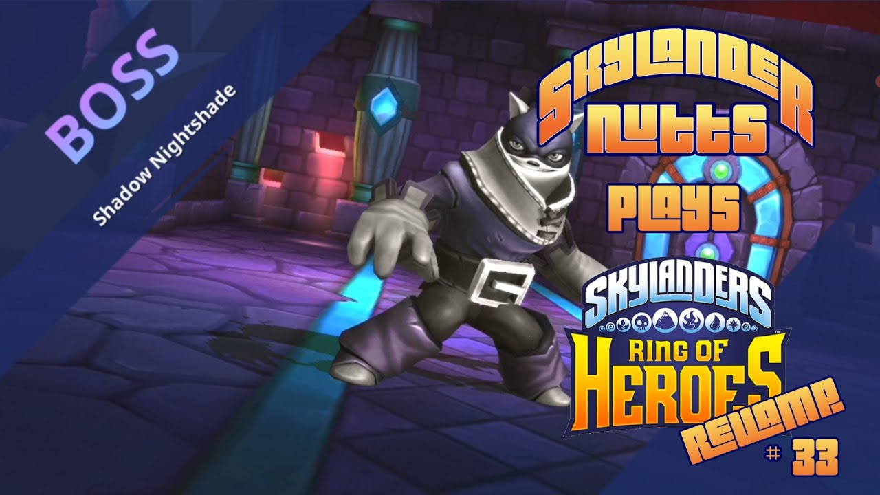 SkylanderNutts Plays Ring of Heroes Revamp (Part 33 - Update 2.0.10 - The Black Dimension)