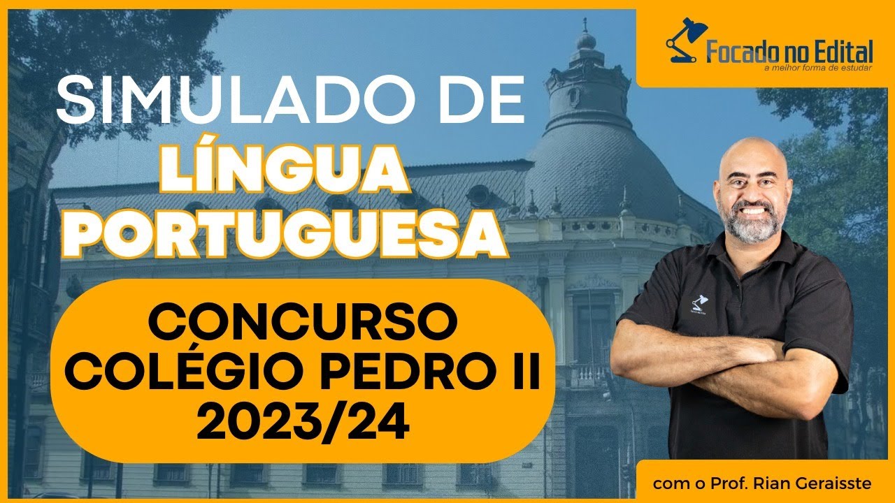 Questões de Português - Concurso Colégio Pedro II - Professor Rian