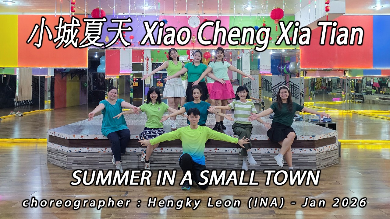 SUMMER IN A SMALL TOWN 小城夏天 Xiao Cheng Xia Tian · 利比 Li Bi | LINE DANCE | AFC | Hengky Leon