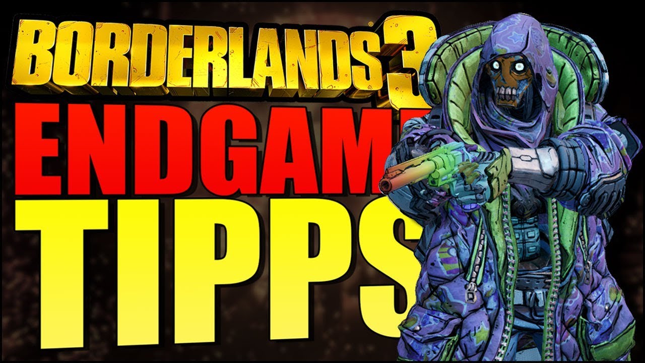 ENDGAME TIPPS für Borderlands 3 - So wirst du perfekt - Borderlands 3 Tipps deutsch