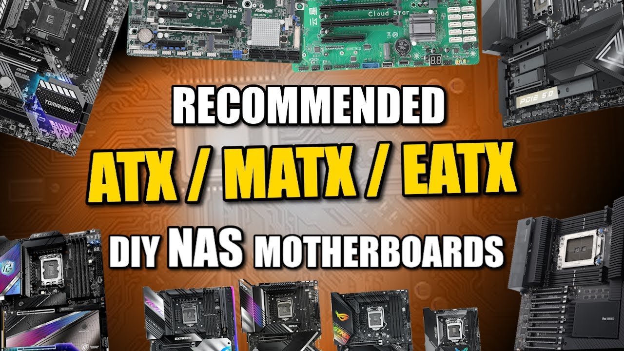Recommended MATX/ATX NAS Mobo Guide
