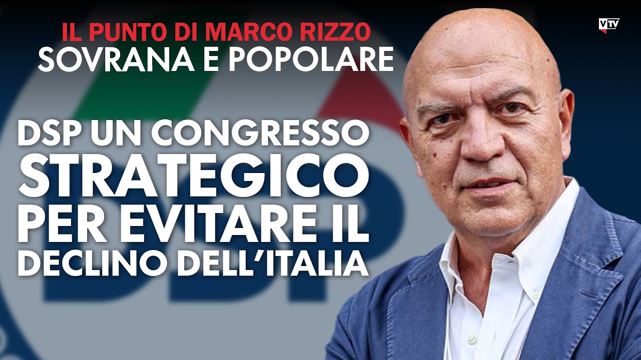 DSP un congresso strategico per evitare il declino dell’Italia