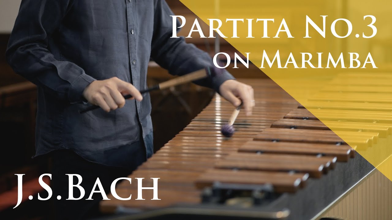 J.S.Bach / Violin Partita No.3 on Marimba