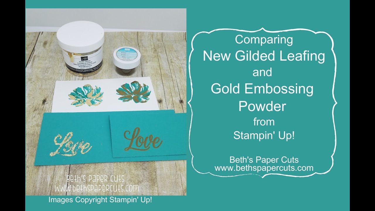 Gilded Leafing and Gold Embossing Powder comparison