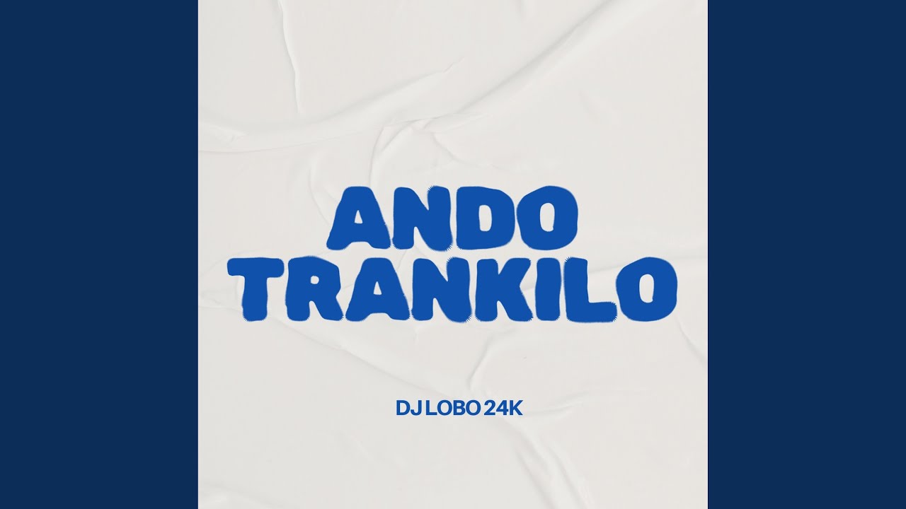 ANDO TRANKILO
