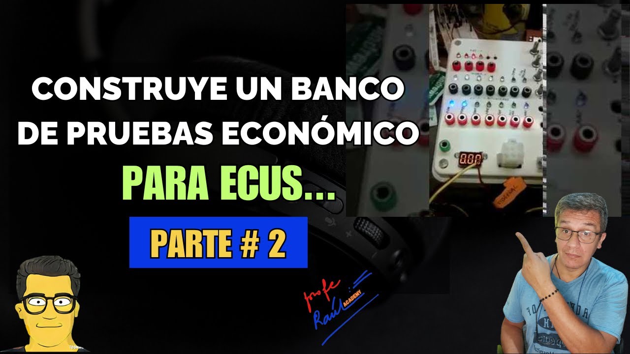 CONSTRUYE UN BANCO DE PRUEBAS - PARTE 2