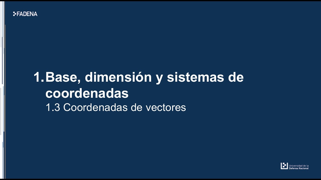 Coordenadas de vectores | álgebra 2 UNDEF