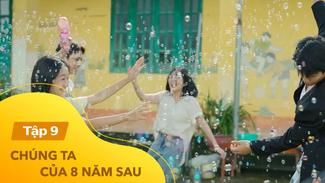 Chúng ta của 8 năm sau Tập 9| Hai trai đẹp bí mật đột kích trong chuyến từ thiện của Nguyệt và Dương