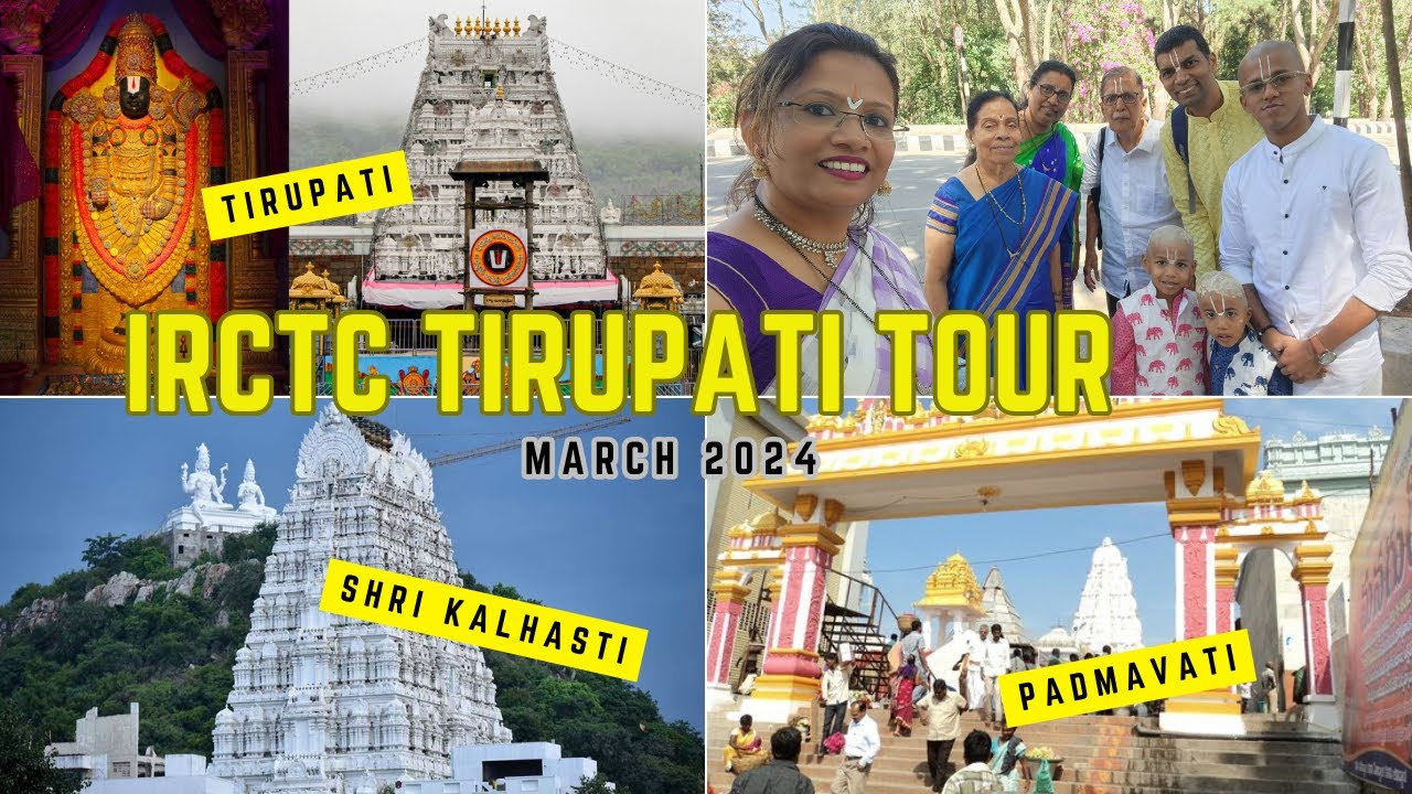 IRCTC Tirupati Balaji Tour Experience | Shrikalahasti | Padmawati Temple