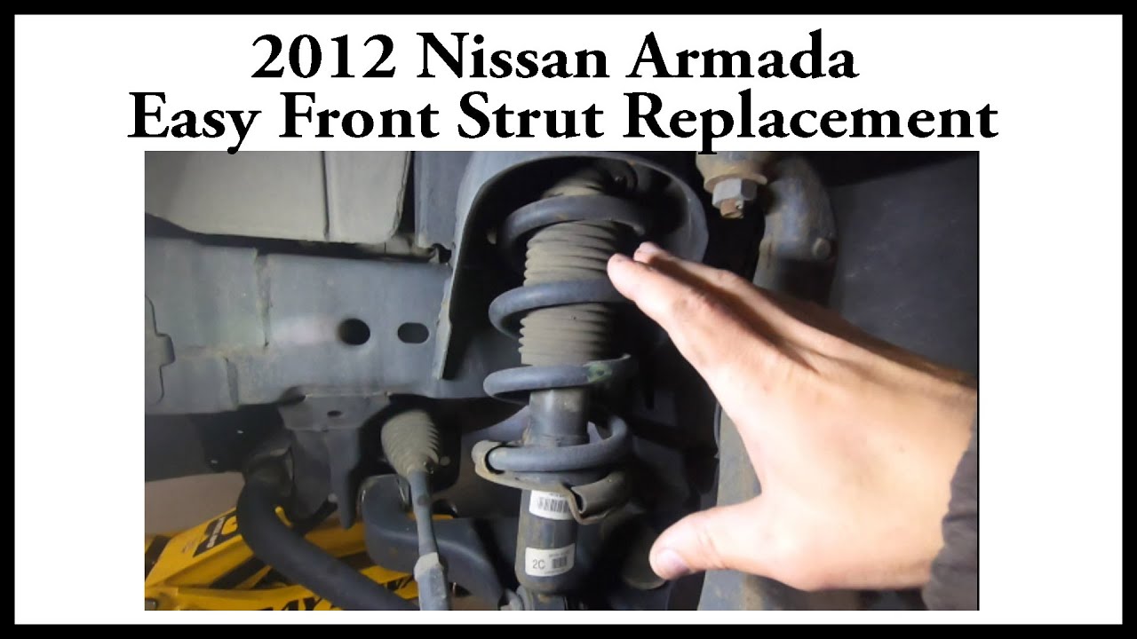 Простая замена передней стойки Nissan Armada 2012 года.