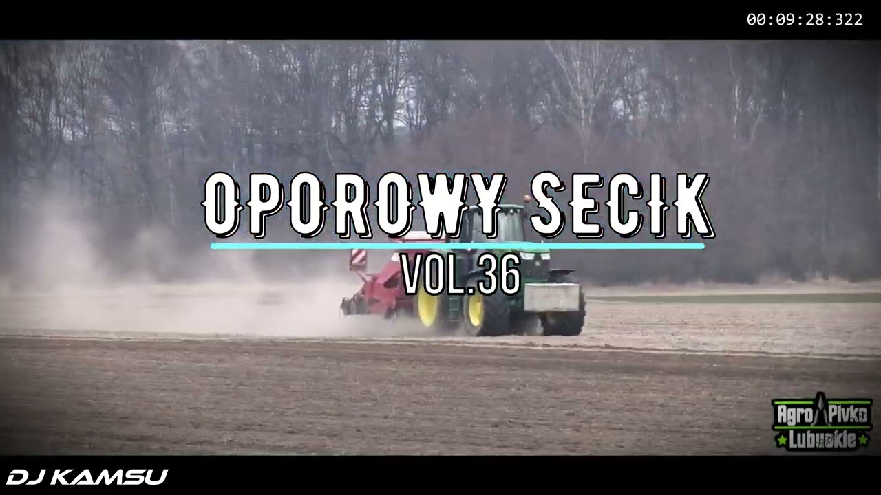 🚜⛔ OPOROWY SECIK ⛔🚜SKŁADANKA DLA ROLNIK&Oacute;W 🚜⛔ VOL.36🚜⛔LUTY 2025 ⛔‪‪‪‪‪‪‪‪‪ ‪@DJKAMSU12