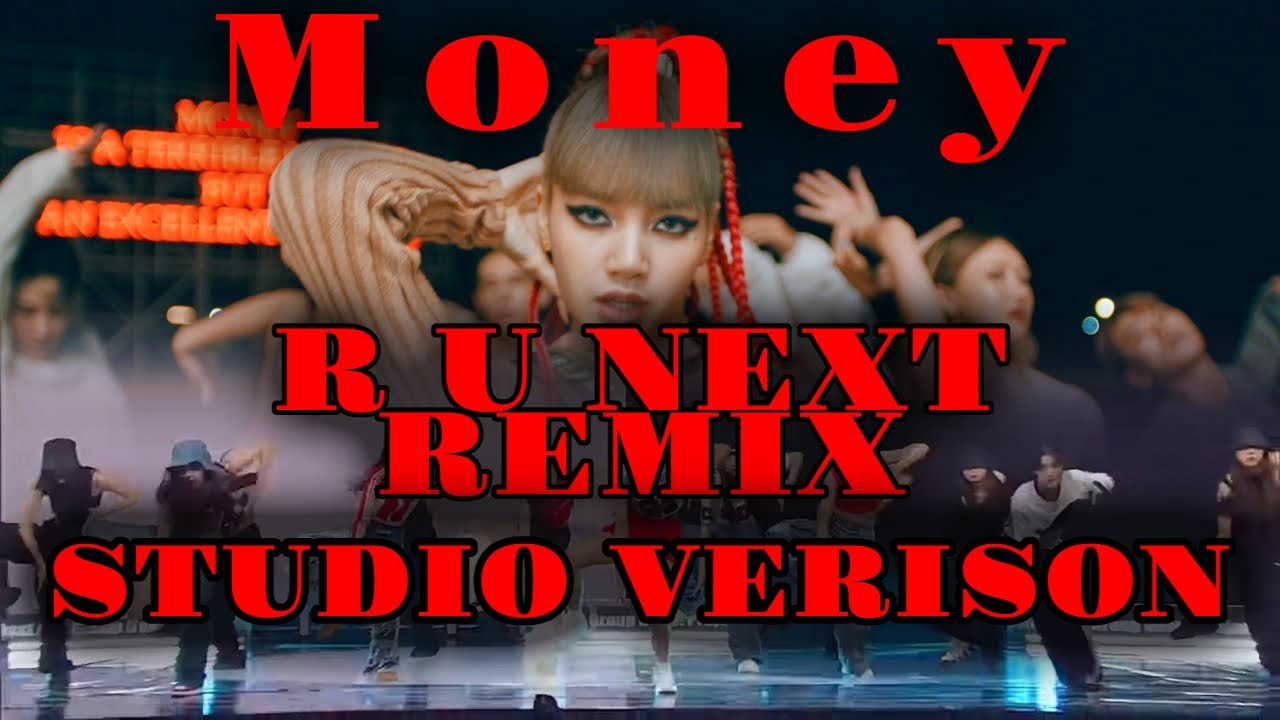 Lisa - Money [R U NEXT VERSION]