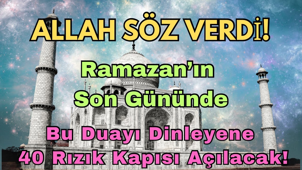 EVDE SESLİ DİNLE! RAMAZAN’IN SON GÜNÜNDE BU DUAYI DİNLEYEN MUCİZE GÖREBİLİR