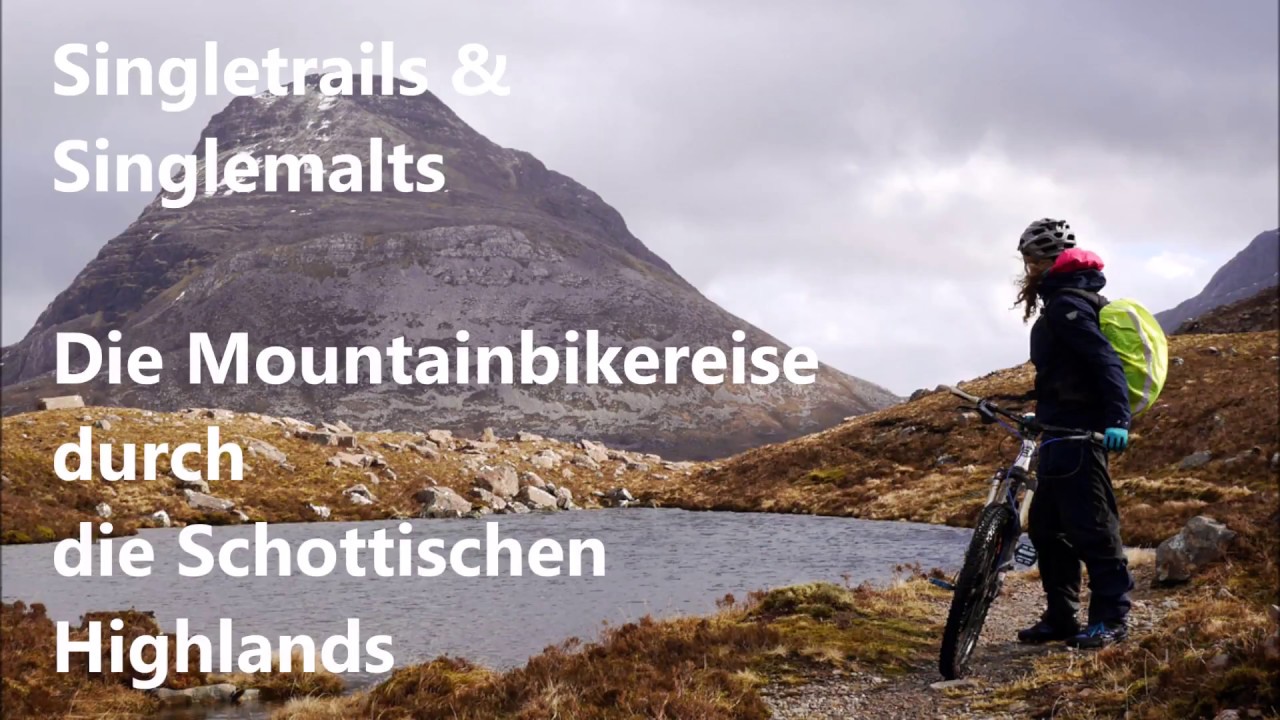 Singletrails & Singlemalts - Die Schottland Mountainbikereise durch die Highlands.