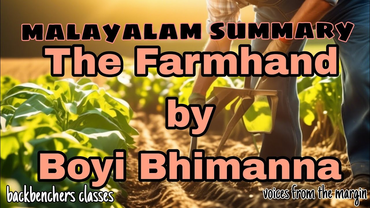 The Farmhand by Boyi Bhimanna||Malayalam summary