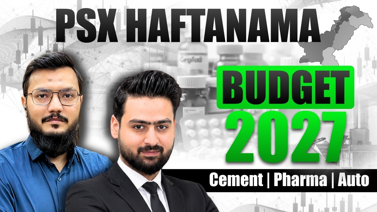 Budget FY27 : Winners & Losers | PSX HaftaNama