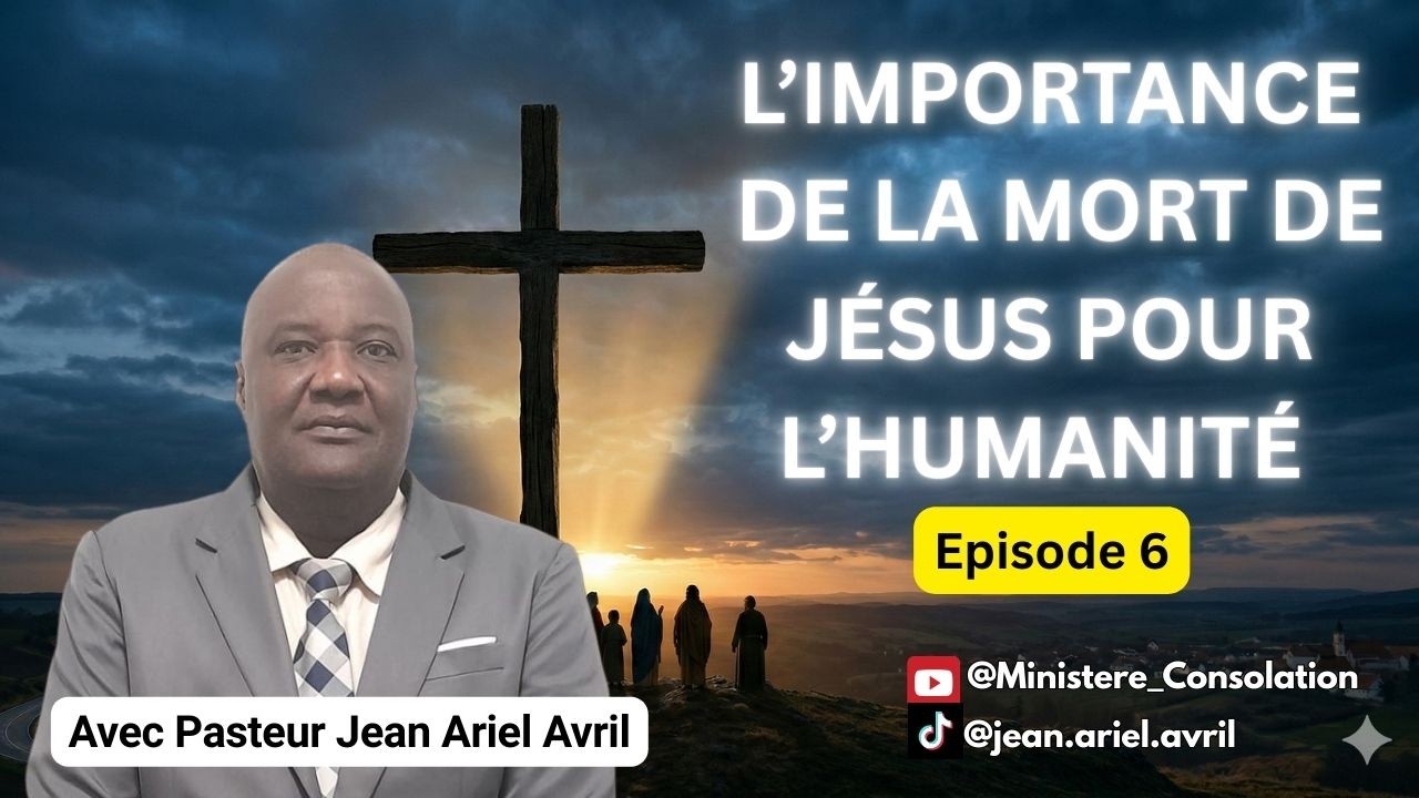 La Croix : le chemin vers la vie éternelle | Épisode 6