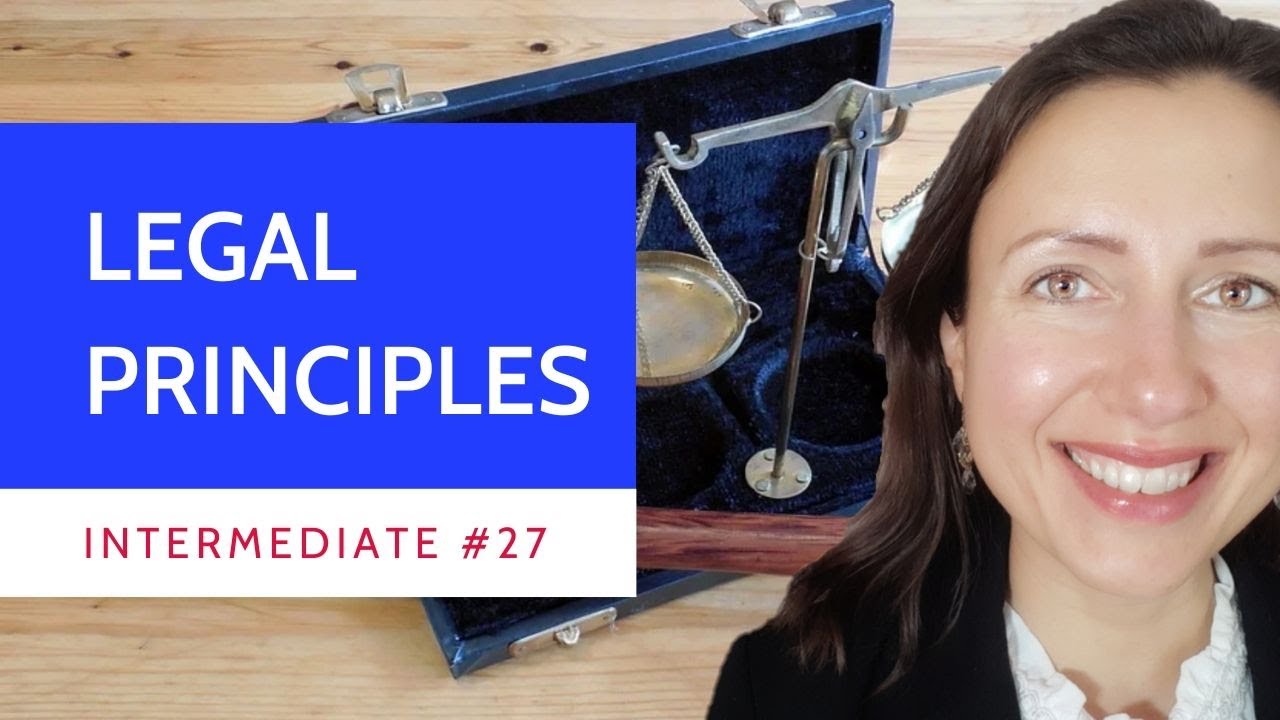 Intermediate #27 Key French Legal concepts made easy