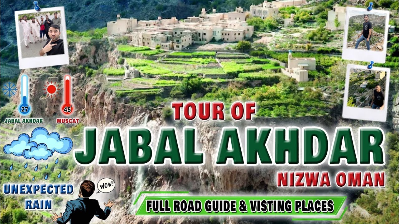 Visit of Jabal Akhdar  The Green Mountain of Oman  One of the Best Visiting Places in Oman