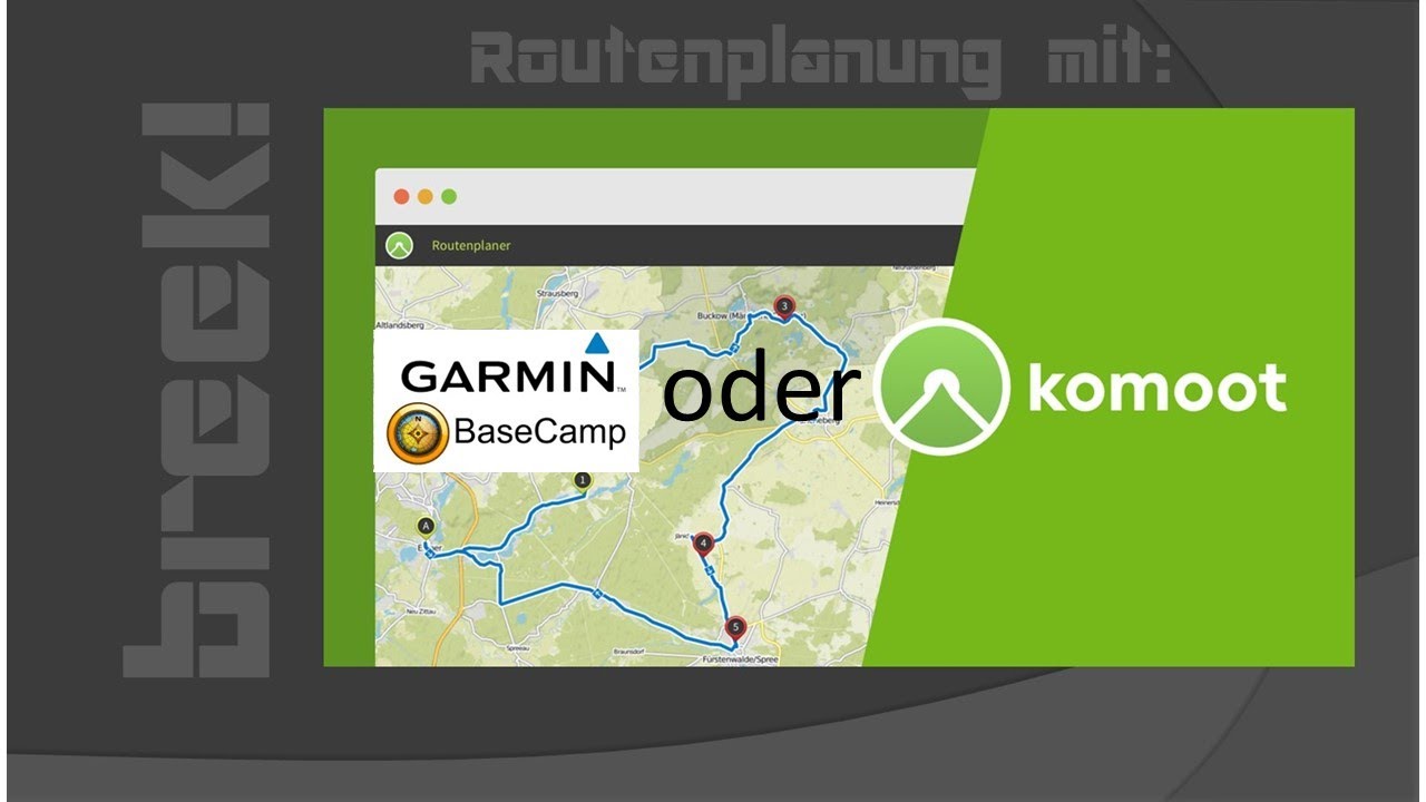 Komoot oder Garmin Basecamp  -  was ist der bessere Routenplaner