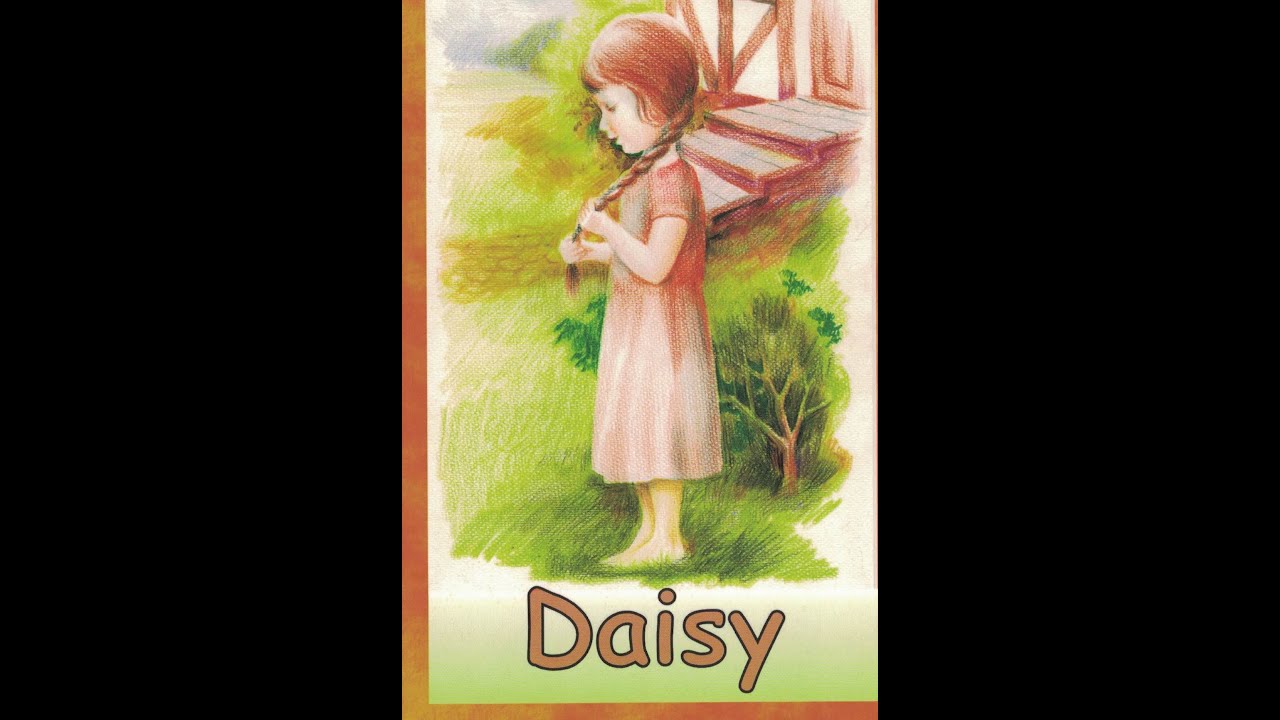 Daisy / Teil 1 von 2 / Christliche Geschichte / Erzählungen von damals