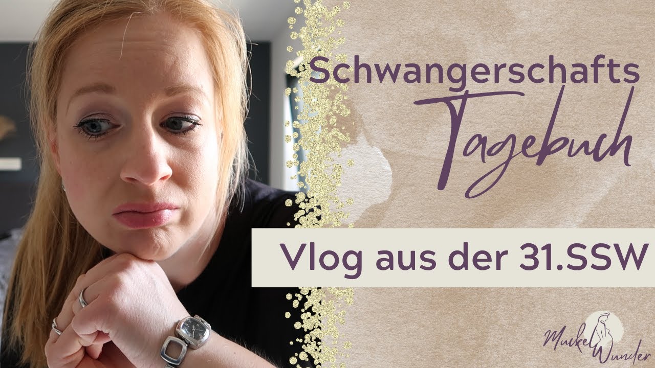 Vlog aus meiner 31. Schwangerschaftswoche🤰🏼| Schwangerschafts-Tagebuch