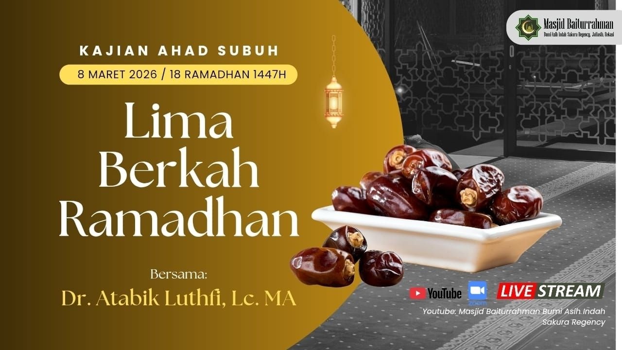LIMA BERKAH RAMADHAN | Dr. Atabik Luthfi, Lc., MA.