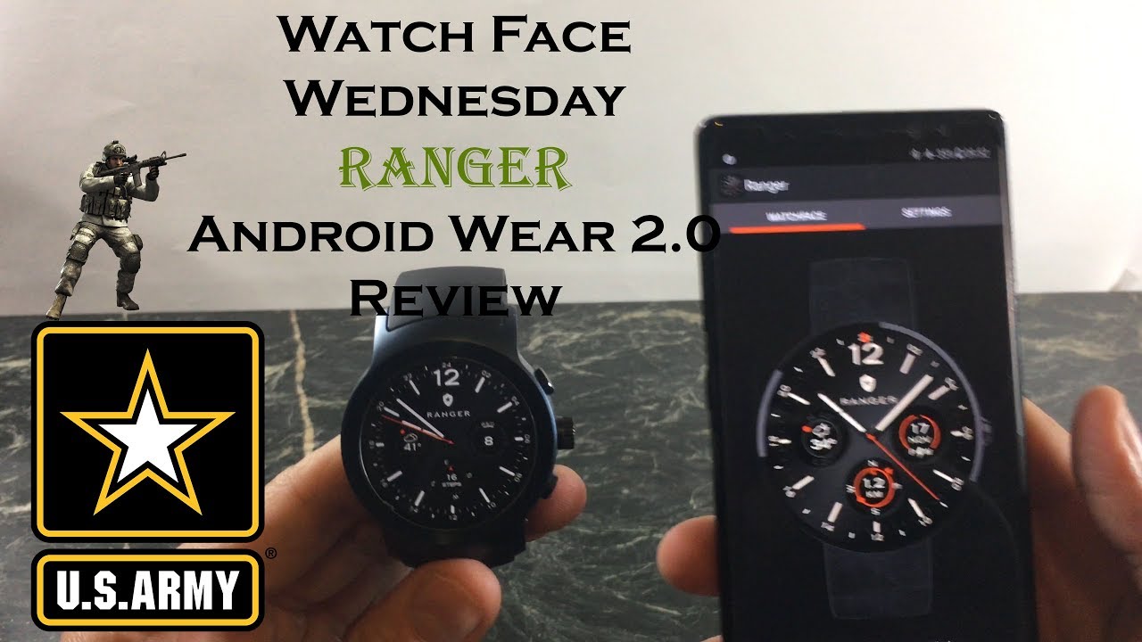 Watch Face Wednesday Android Wear 2.0 : Ranger Review