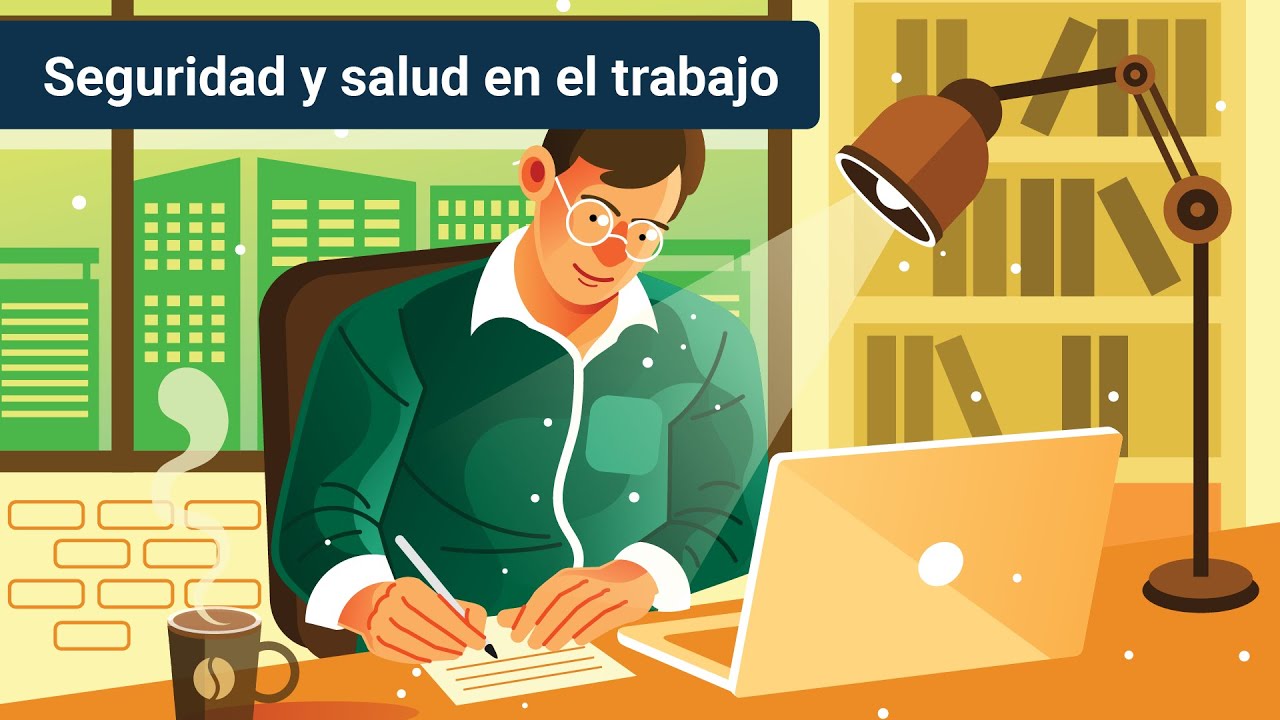 Seguridad y salud en el trabajo