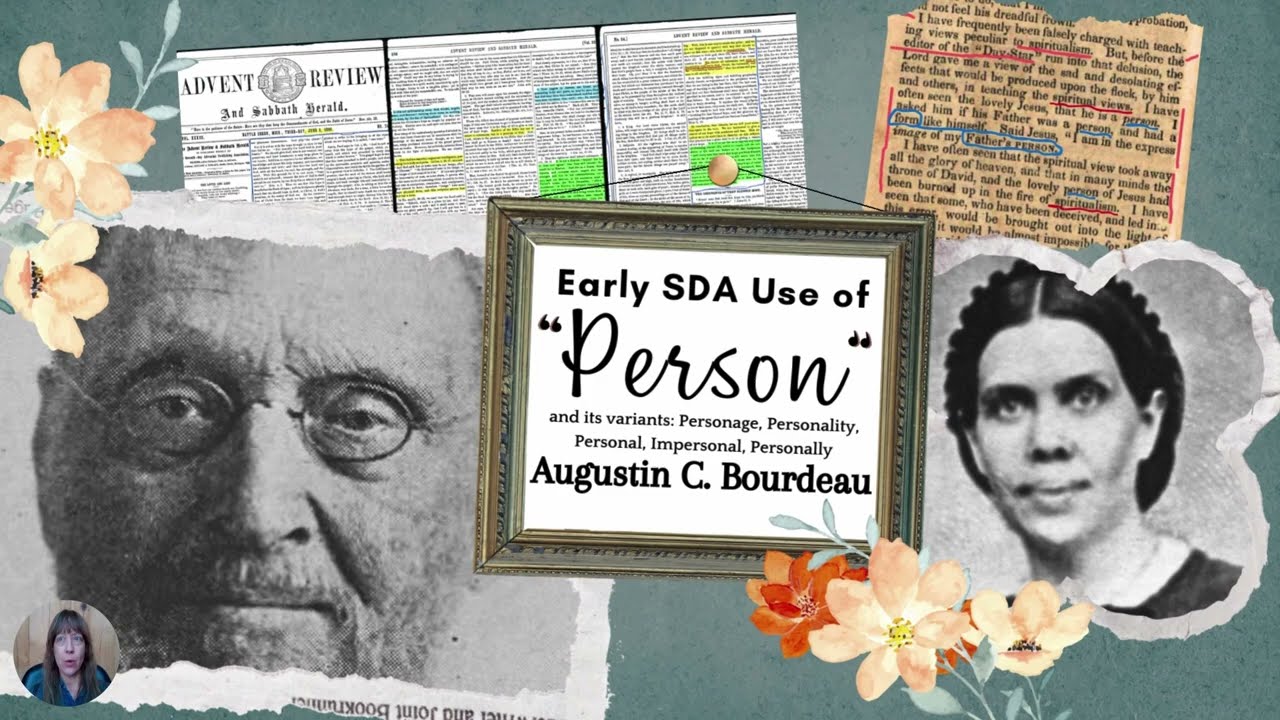 Ellen White & Augustin C. Bourdeau on The Personality of God and Spiritualism — Early SDA Pioneers