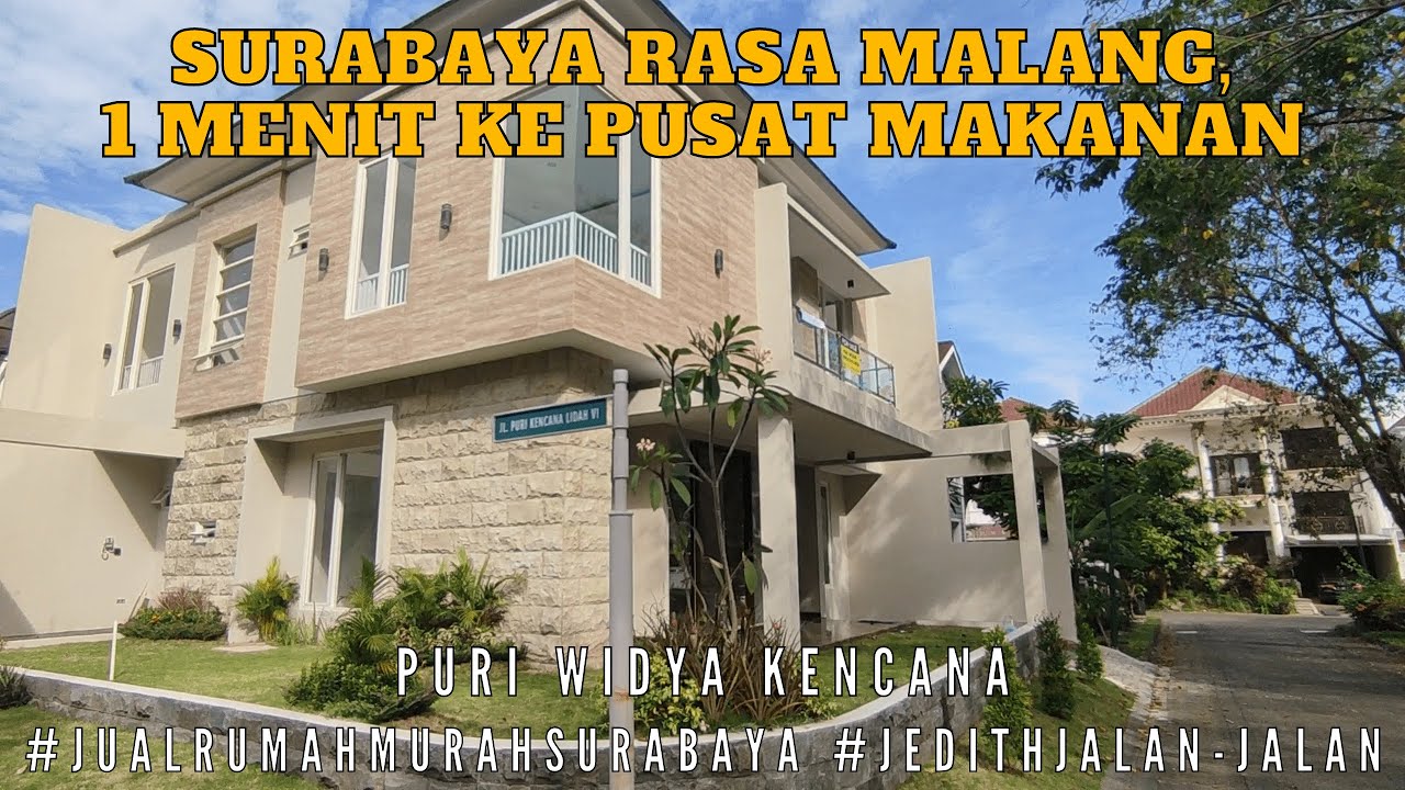 #087 Rumah Surabaya | Rumah Citraland | Puri Widya Kencana | Surabaya Barat