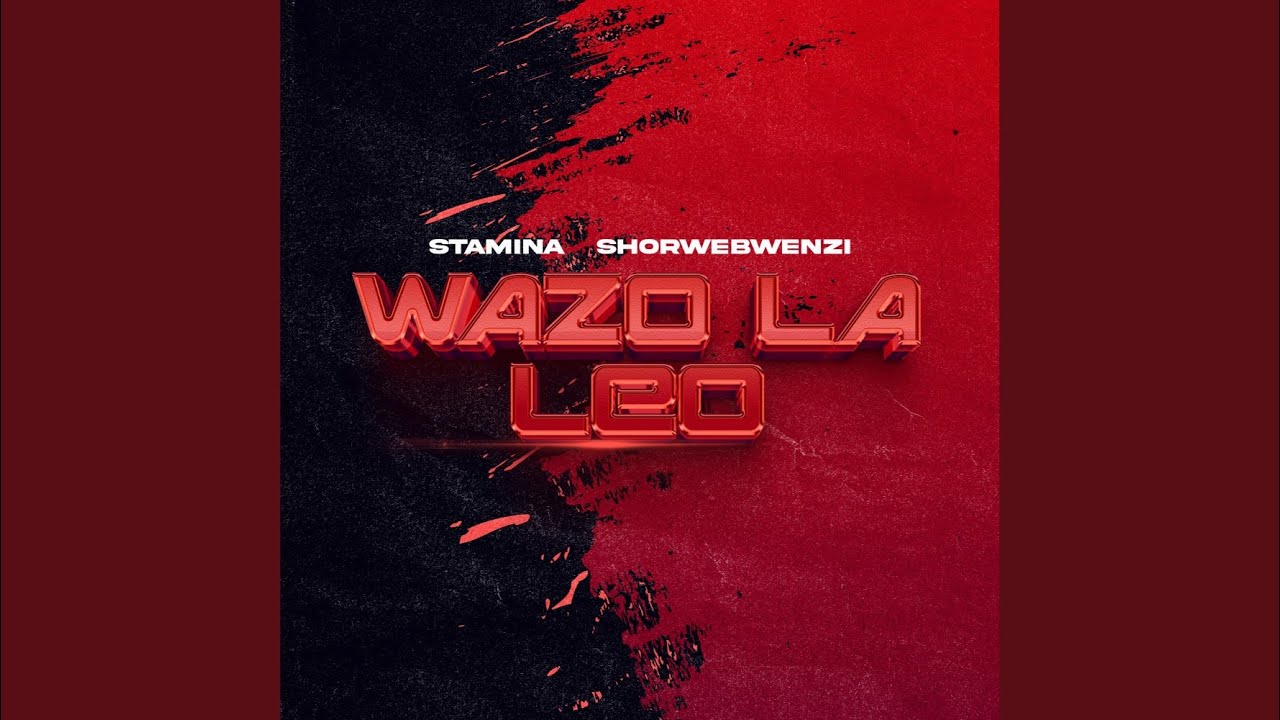 Wazo La Leo (feat. Fid Q)