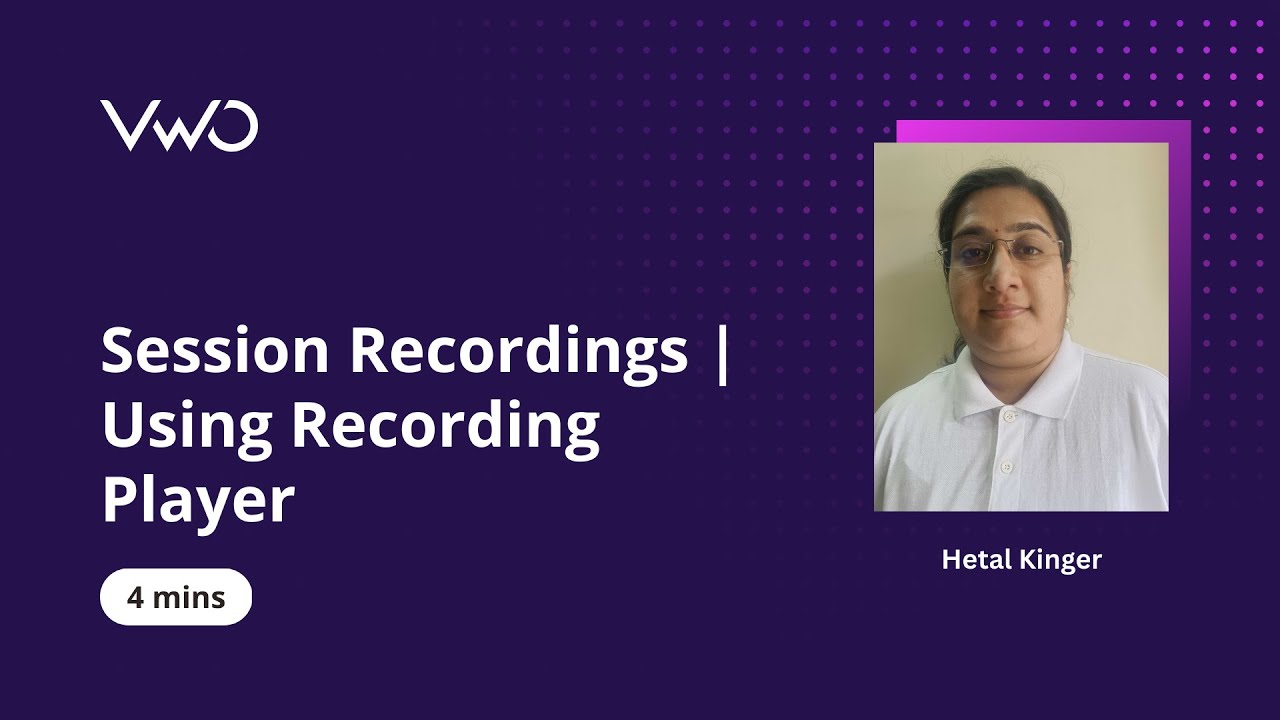 Session Recordings | Using Recording Player