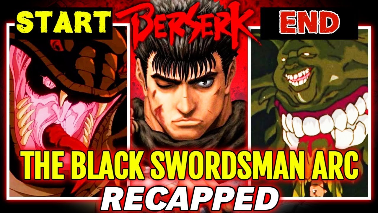 The Black Swordsman Arc Recapped &ndash; Introduction of Guts, Puck, The God Hand and the World of Berserk