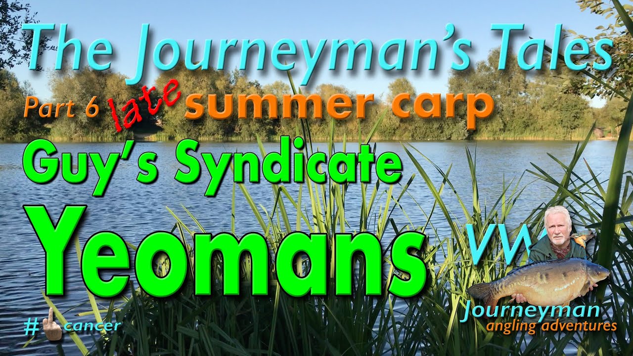Summer Carp Fishing At Yeomans (warts & all) - The Journeyman's Tales - Part 6 #carpfishing