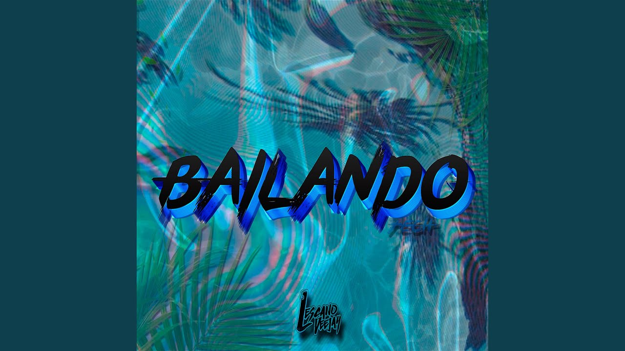 BAILANDO. /AFTERMIX