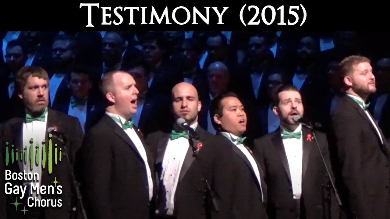 Testimony (2015) I Boston Gay Men's Chorus