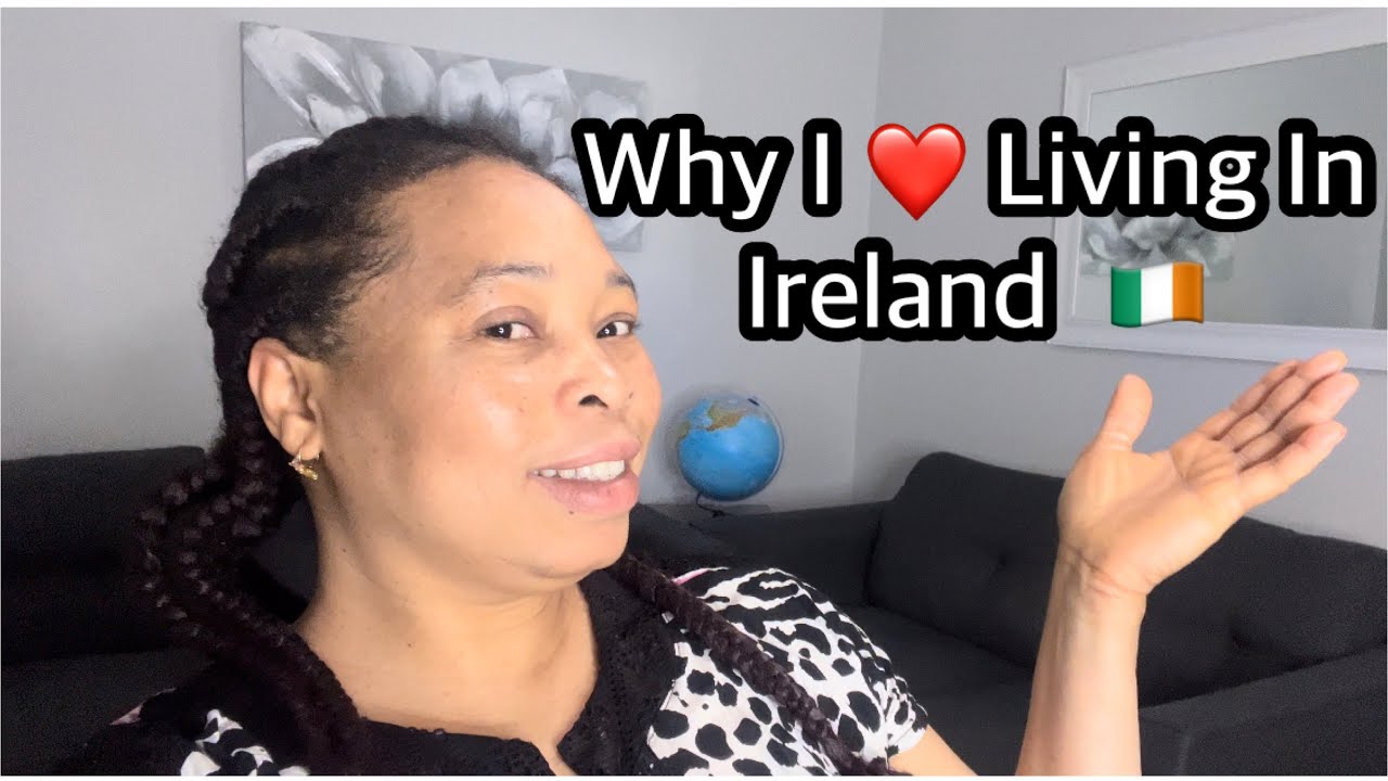 THE PROS / UP SIDES OF IRELAND 🇮🇪| MY HONEST OPINION! MOVING TO IRELAND? #@lindamichaelstv