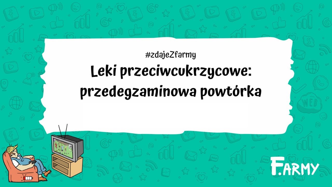 Leki przeciwcukrzycowe: przedegzaminowa powtórka - Corpus F.army webinar