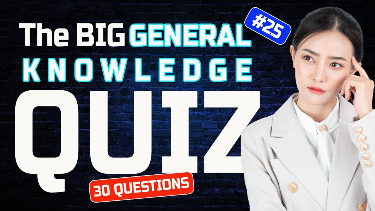 General Knowledge Trivia Quiz Part 25 🧠| Questions and Answers Everyone Should Know