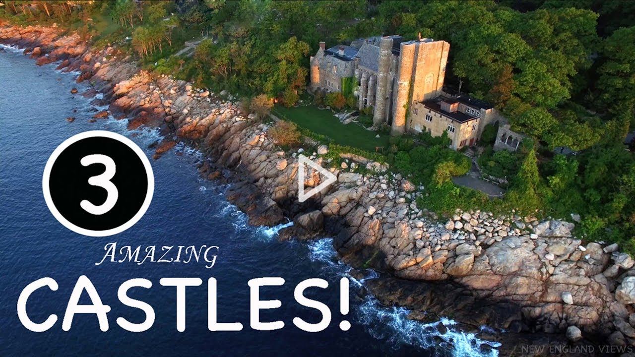 3 Amazing Castles - New England Views
