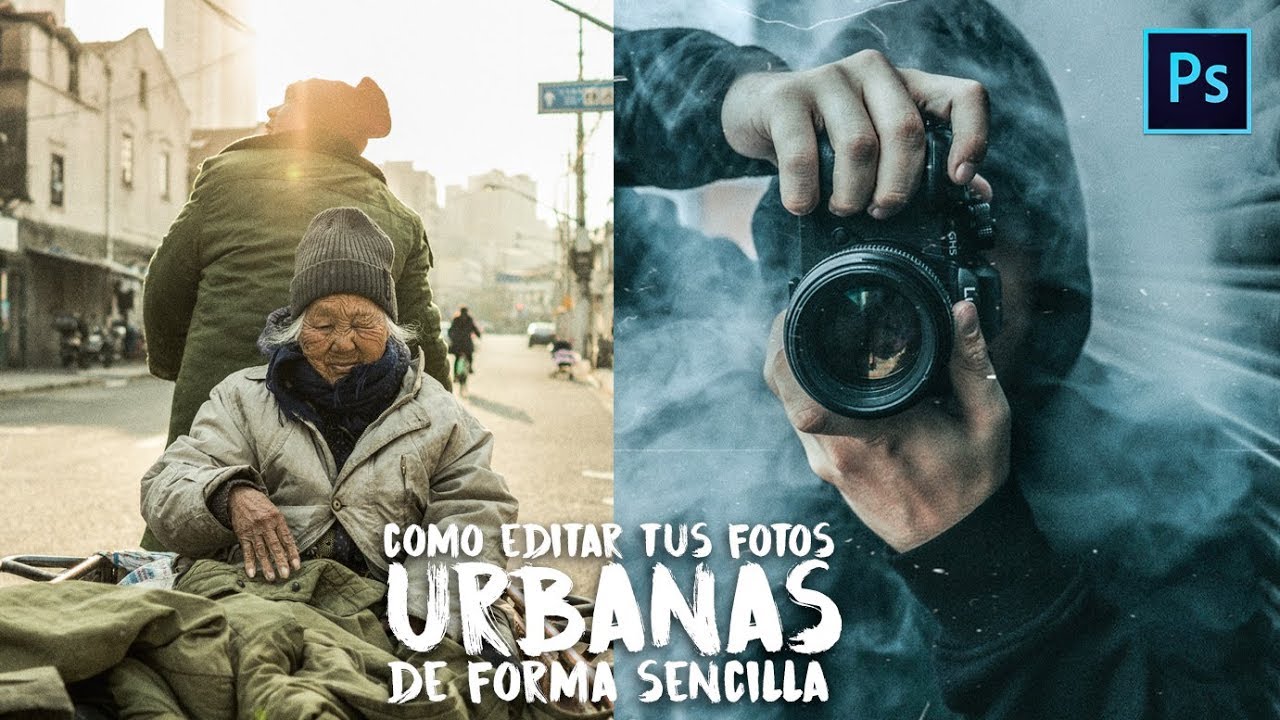 Como Editar Fotos Urbanas | Efectos Para Fotos