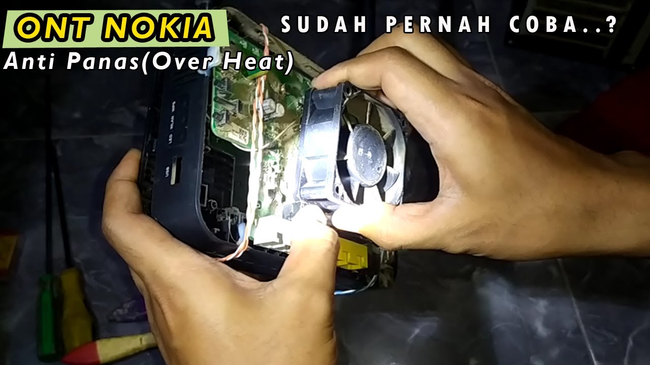 LAKUKAN INI, ONT NOKIA ANTI PANAS+LANCAR