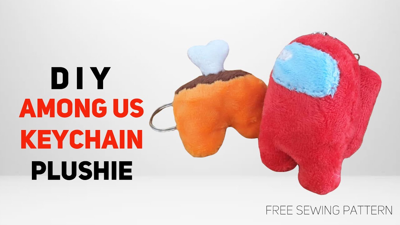 How to Make Among Us Keychain Plushies [Free Patterns]