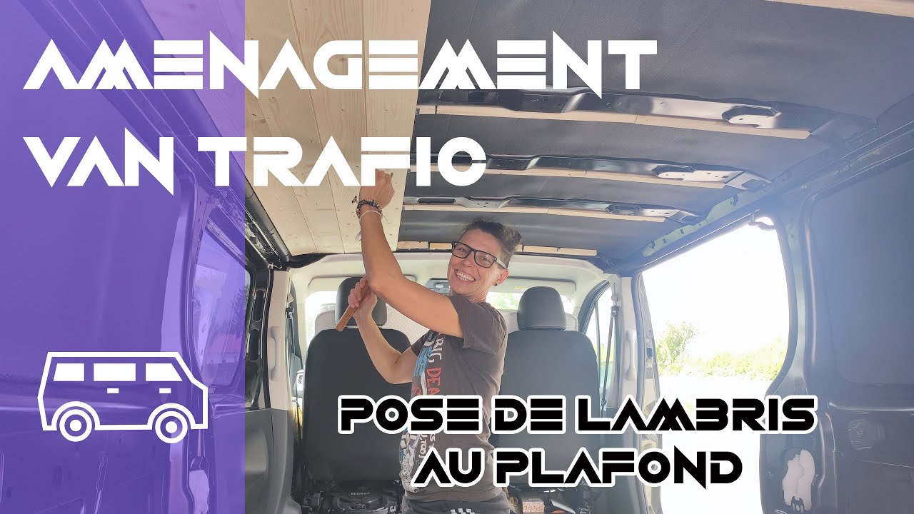 Am&eacute;nagement van Trafic : isolation Armaflex, lambris plafond, contreplaqu&eacute; sur les parois #vanlife