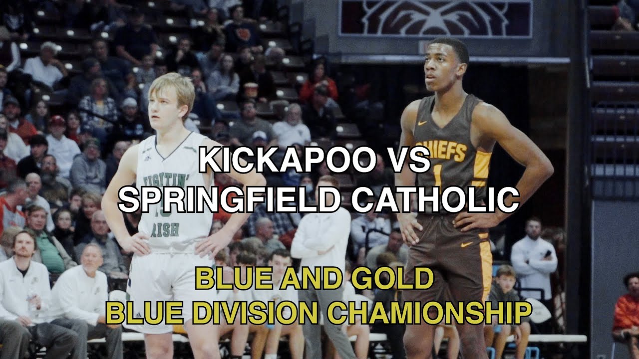Kickapoo vs Springfield Catholic Blue division of the blue and gold Championship  full recap